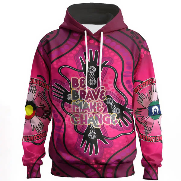 National Reconciliation Week Hoodie - Be Brave. Make Change 1